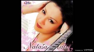 Nataša Matić  Kasno je za nas  Audio 2007 [upl. by Aleak342]