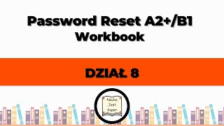 Odpowiedzi do książki Password Reset A2B1 Workbook  Dział 8  Angielski [upl. by Yhtommit]