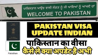 PAKISTAN VISA UPDATE HOW TO GET PAKISTAN VISA INDIAN PASSPORT HOLDERS PAKISTAN VISA UPDATE [upl. by Bobbi730]