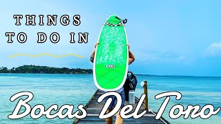 Bocas Del Toro  The Ultimate Travel Guide Of Things To Do [upl. by Arved639]