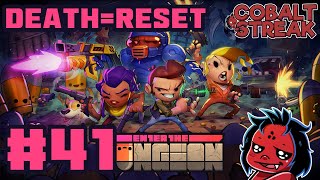 DEATH  RESET Enter The Gungeon 41 [upl. by Iaw]