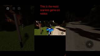 Scariest game on roblox [upl. by Irpak7]