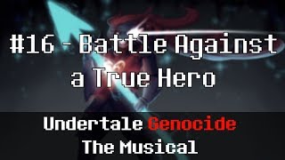 Undertale Genocide The Musical  Battle Against a True Hero [upl. by Aihsital70]