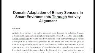 Domain Adaptation of Binary Sensors in Smart Environments Through Activity Alignment [upl. by Ennovy423]