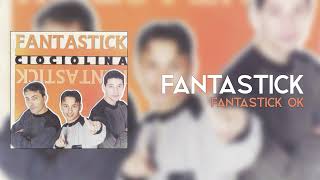 Fantastik  Fantastik ok Official Audio [upl. by Holmun864]