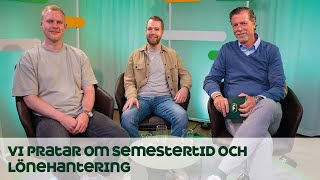 Studio Fortnox  Vi pratar om semestertid och lönehantering [upl. by Disini515]