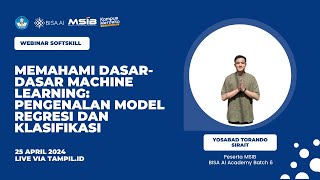 Memahami DasarDasar Machine Learning Pengenalan Model Regresi dan Klasifikasi  Yosabad Torando [upl. by Fatma]