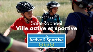 SaintRaphaël labélisée « Ville active et sportive » [upl. by Percival90]