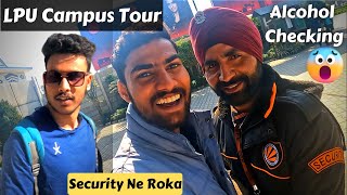 LPU Campus Tour 2023  LPU Me Security Ne Roka  LPU Admission 2023  LPU Vlog  LPU [upl. by Anirrok]