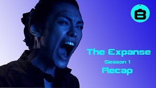 The Expanse  Season 1 Recap [upl. by Eillib]