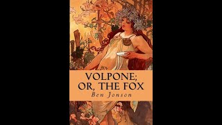 Volpone or The Fox by Ben Jonson  Audiobook [upl. by Dnallor]