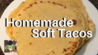 How to Make the Best Homemade Soft Tacos [upl. by Nor]