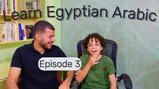 Learn Egyptian Arabic with Tonys English Journey  Episode 3 [upl. by Ader]