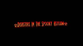 Disasters In The Spooky Asylum OST  Aka Manto Chase Music [upl. by Bove]