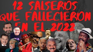 Salseros Fallecidos🖤 en el 2022 Muertos en la SALSA 🎶⚠️ Última hora Murió Camilo Azuquita [upl. by Ahseim]