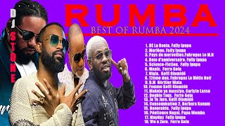 RUMBA BEST OF 20232024  DJ Stone ft FallyIpupa  FerreNgola  KoffiOlomide  Fabregas Héritier [upl. by Basia]