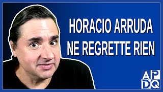 Horacio Arruda ne regrette rien [upl. by Nospmoht]