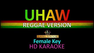 DILAW  UHAW Reggae Karaoke Female Key [upl. by Remark188]