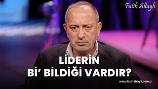 Fatih Altaylı yorumluyor quotLiderin bi bildiği vardırquot [upl. by Ossie]