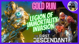 🔥Easiest Content Ever🔥 GOLD Run Legion of Immortality Invasion Magister Lab The First Descendant [upl. by Aivat82]