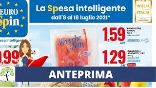 VOLANTINO EUROSPIN dal 8 al 18 Luglio 2021 [upl. by Hopper]