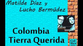 Matilde Díaz y Lucho Bermúdez Colombia Tierra Querida [upl. by Kaine]