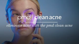 Eliminate Acne With The PMD Clean Acne [upl. by Anh476]