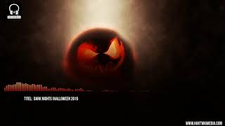 Dark Nights  Halloween  Episch Gruselig  Gemafreie Musik [upl. by Caraviello587]