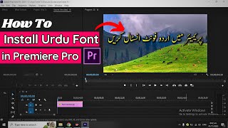 Installing Urdu Font in Premiere Pro  Use Jameel Noori Nastaleeq Font on Adobe Premiere Pro [upl. by Olivette27]