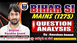 BIHAR DAROGA MAINS EXAM QUESTION ANALYSIS ByRaushanAnand [upl. by Rue162]