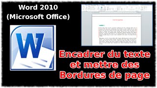 Tuto Encadrer du texte et mettre des bordures de page Word 2010 [upl. by Furgeson]