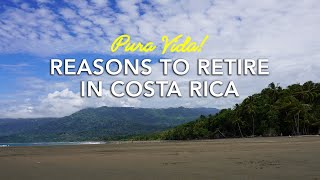 Best Place to Retire Reasons to Retire in Costa Rica 2020 [upl. by Haskins]