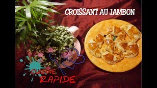 Cuisine rapide Croissant au jambon [upl. by Hirsh]