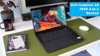 Dell Inspiron 16 7640 2in1 2024 Review 16quot 25K MiniLED Intel 155H 32GB 1TB laptop [upl. by Nipha33]