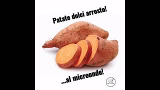 PATATE DOLCI ARROSTOAL MICROONDE [upl. by Amethyst]