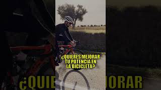 MEJORA TU POTENCIA en CICLISMO 🔥 [upl. by Hopfinger428]