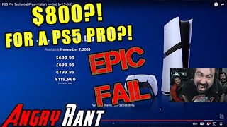 PS5 Pro is 800  Angry Rant amp Reaction [upl. by Hercules]