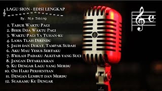 12 LAGU SION ADVENT  Edisi Lengkap  Text Lirik   By Nia Tobing 12 [upl. by Laband]