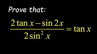 Learn How To Prove A Trigonometry Question amp Apply Trig Identities Effectively [upl. by Holden863]