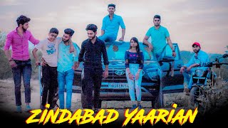 Zindabad Yaariyan  DOSTI YA PYAR  Dev Bhardwaj  Tere Jaisa Yaar Kahan  Latest Punjabi Song 2021 [upl. by Av]