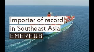 Importer of record in Southeast Asia [upl. by Nitnilc20]