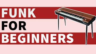 Funk for Beginners An Easy Piano Lesson [upl. by Artkele700]