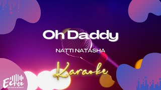 Natti Natasha  Oh Daddy Versión Karaoke [upl. by Reade983]