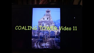 Coaling Tower Video 11 [upl. by Ttelrats]