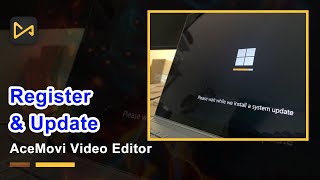 How to Register ＆ Update in AceMovi Video Editor [upl. by Ynnol]