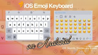 New iOS Style Emoji Keyboard on Android [upl. by Llerref]