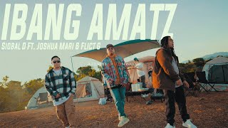 Siobal D  Ibang Amatz ft FlictG amp Joshua Mari Official Music Video [upl. by Timmons]