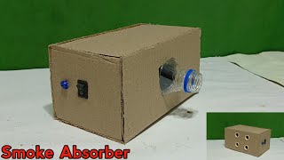 cardboard sa smoke absorber kaise banaya how to make a cardboard smoke absorber [upl. by Donatelli]