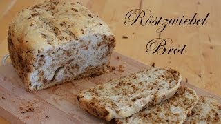 Brot Rezept Röstzwiebel Brot extra zwiebelig  Brotbackautomat Unold [upl. by Tengdin288]