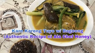 Kare kareng Tuyo wbagoongAuthentic Recipe ni Ala Chef Honeyvlog 50 [upl. by Eceirtal]